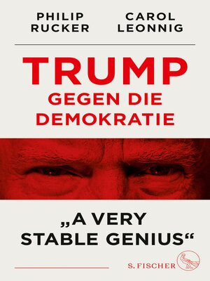 cover image of Trump gegen die Demokratie – »A Very Stable Genius«